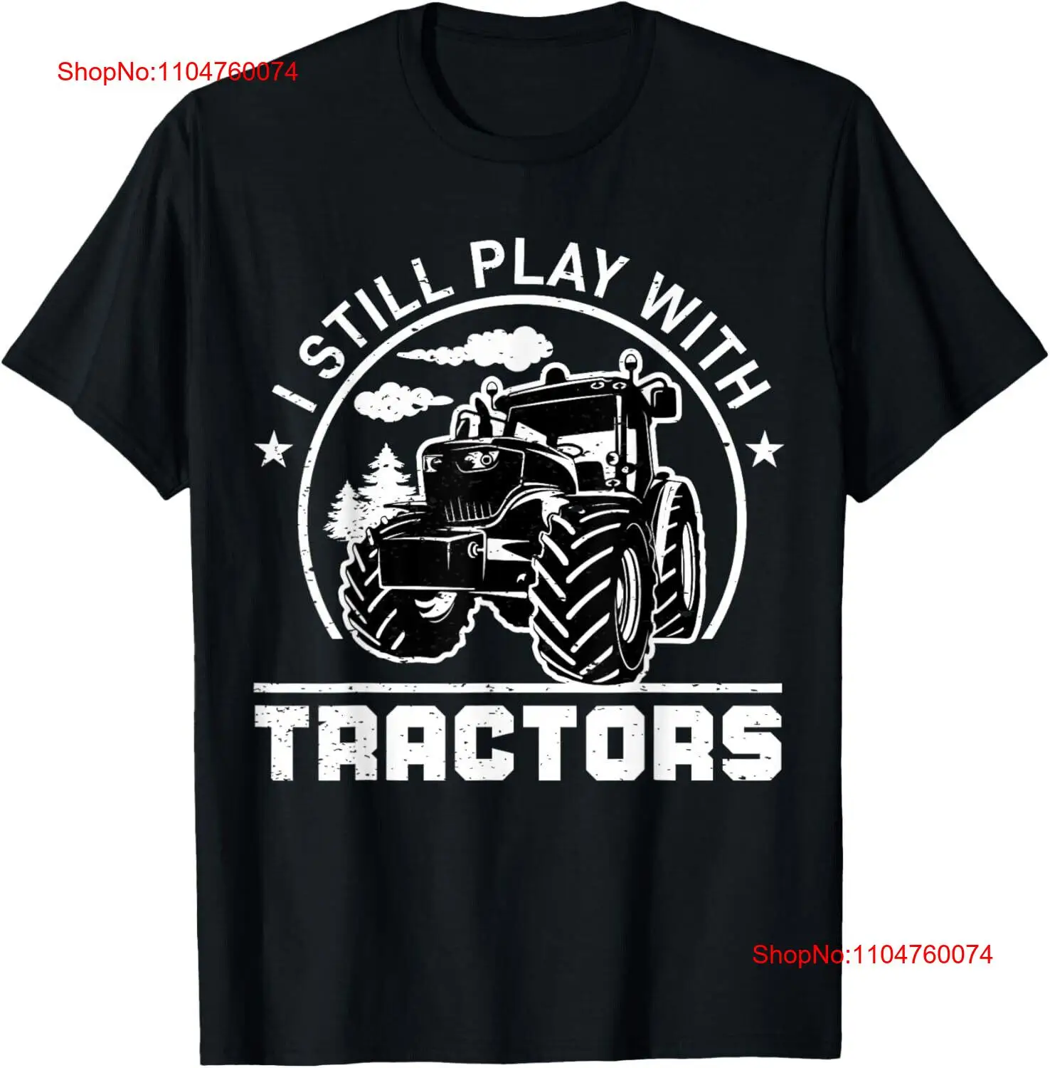 Vintage Fashion Enthusiasts - I Still Play With Tractors Funny